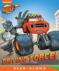 Driving Force (Blaze and the Monster Machines)