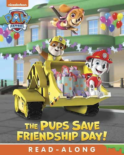 The Pups Save Friendship Day! (PAW Patrol)