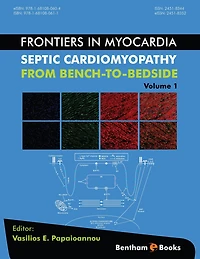 Frontiers in Myocardia: Volume 1: Septic Cardiomyopathy: from Bench to Bedside