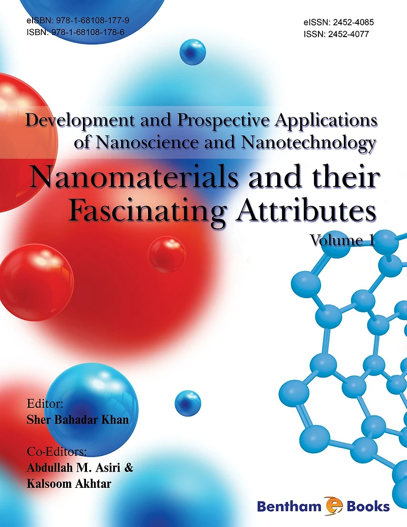 Development and Prospective Applications of Nanoscience and Nanotechnology: Nanomaterials and their Fascinating Attributes