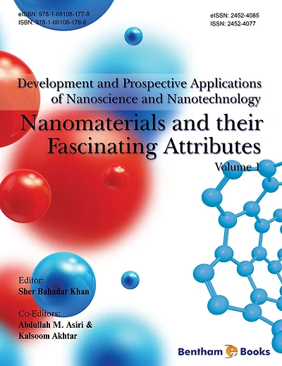 Development and Prospective Applications of Nanoscience and Nanotechnology: Nanomaterials and their Fascinating Attributes