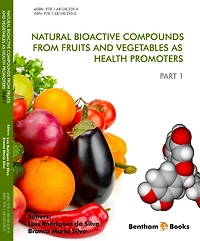 Natural Bioactive Compounds from Fruits and Vegetables as Health Promoters: Part 1