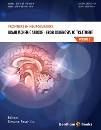 Frontiers in Neurosurgery: Volume 3: Brain Ischemic Stroke - From Diagnosis to Treatment