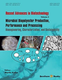 Microbial Biopolyester Production, Performance and Processing: Bioengineering, Characterization, and Sustainability