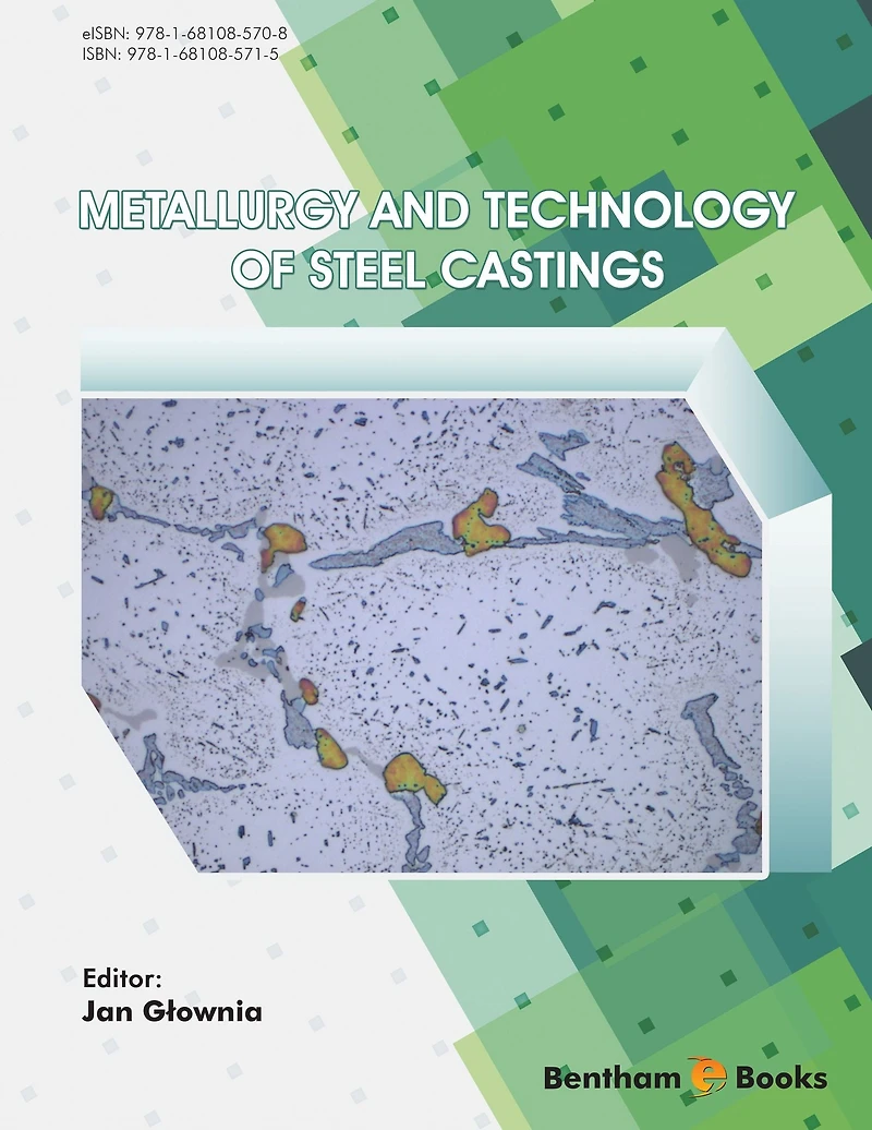 Metallurgy and Technology of Steel Castings