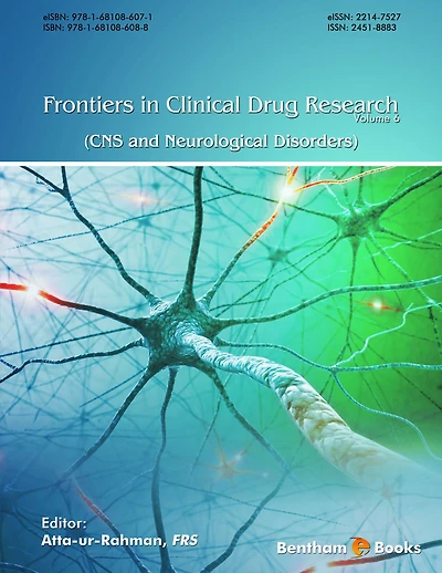 Frontiers Clinical Drug Research - CNS and Neurological Disorders: Volume 6