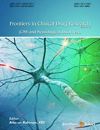 Frontiers Clinical Drug Research - CNS and Neurological Disorders: Volume 6