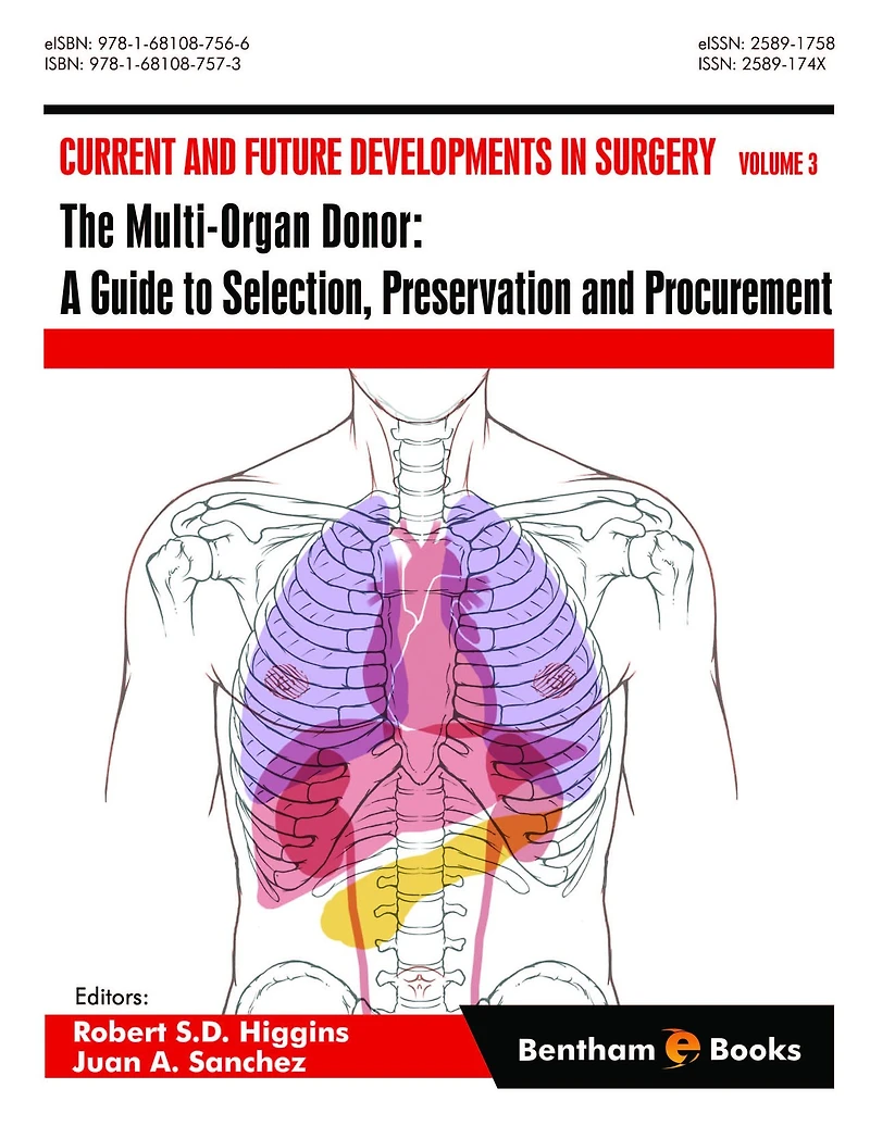The Multi-Organ Donor: A Guide to Selection, Preservation and Procurement