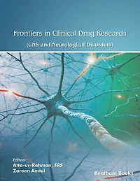 Frontiers in Clinical Drug Research - CNS and Neurological Disorders: Volume 9