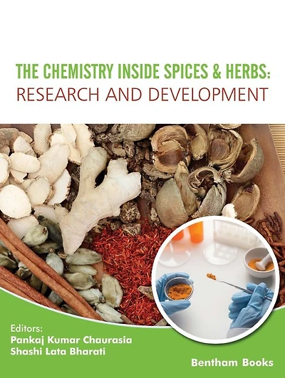 The Chemistry inside Spices & Herbs: Research and Development: Volume 2