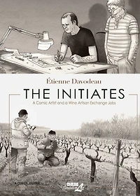 The Initiates: A Comic Artist and a Wine Artisan Exchange Jobs