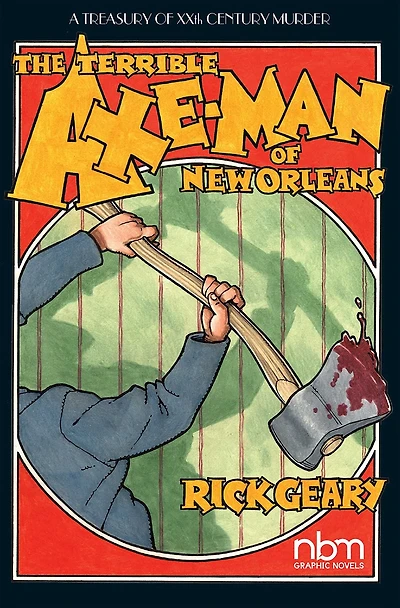 The Terrible Axe-Man of New Orleans