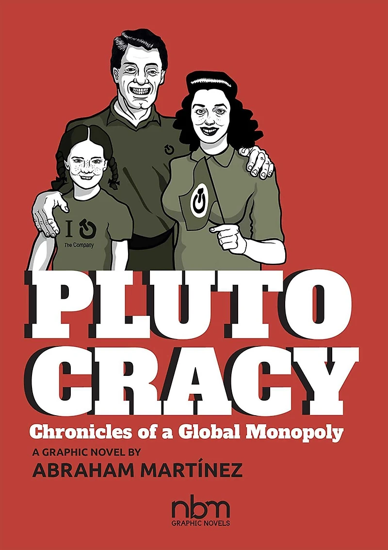 Plutocracy: Chronicles of a Global Monopoly