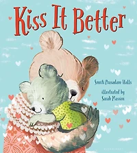 Kiss It Better (padded board book)