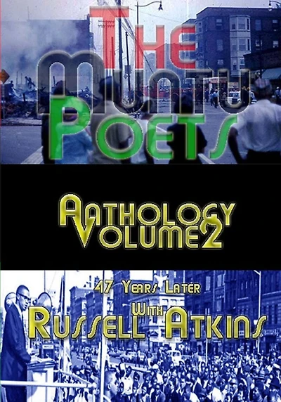 The Muntu Poets - Anthology Volume 2: 47 Years Later with Russell Atkins
