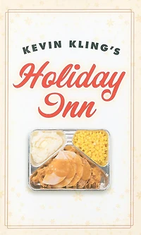 Kevin Kling's Holiday Inn