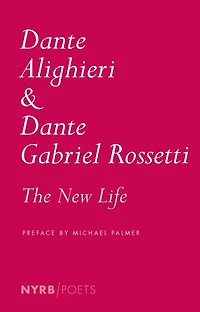 The New Life (La Vita Nuova)