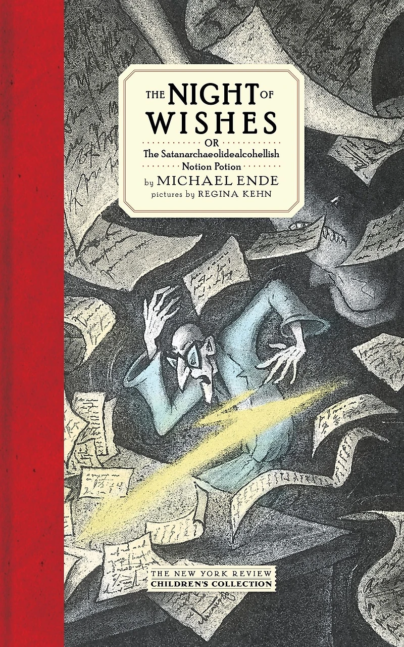 the Night of Wishes: Or Satanarchaeolidealcohellish Notion Potion