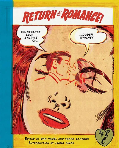 Return to Romance: The Strange Love Stories of Ogden Whitney