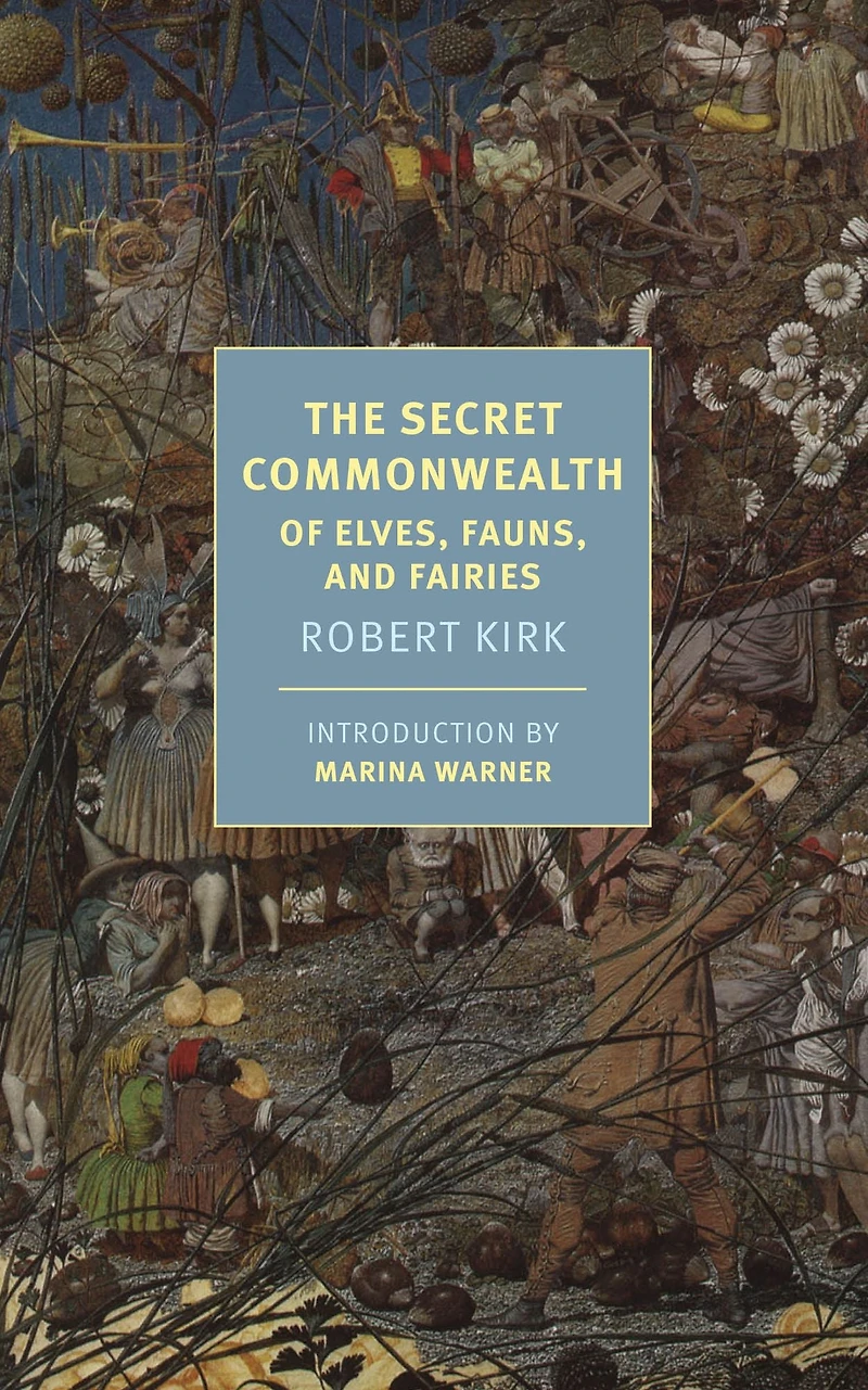 The Secret Commonwealth of Elves, Fauns and Fairies