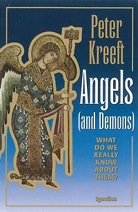 Angels and Demons: What Do We Really Know about Them?