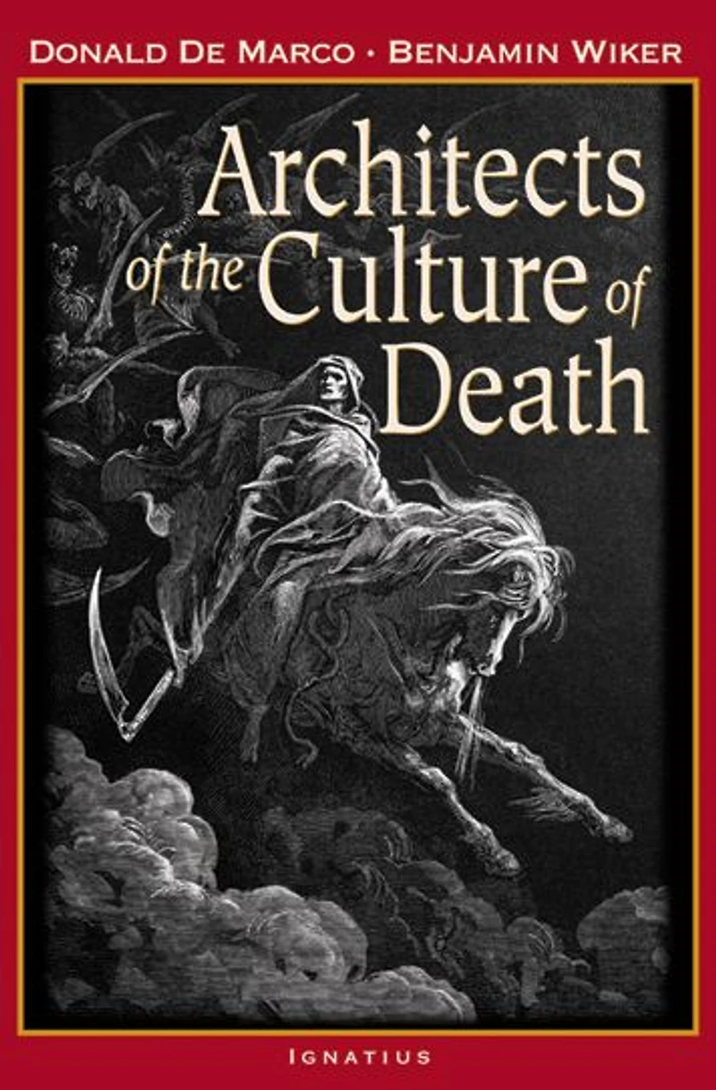 Architects of the Culture Death