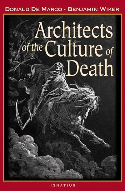 Architects of the Culture Death