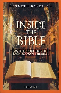 Inside the Bible: A Guide to Understanding Each Book of Bible
