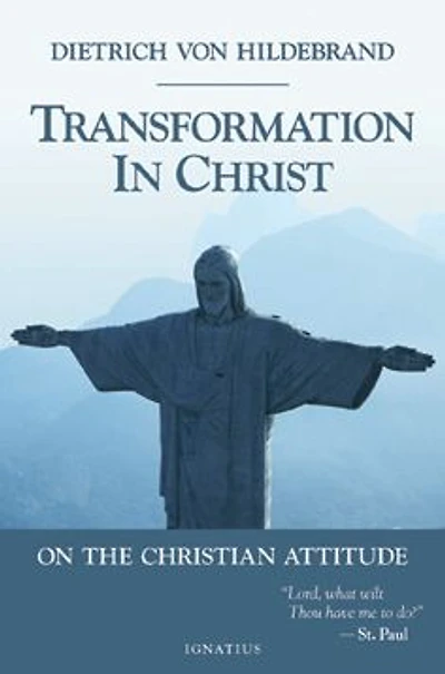 Transformation Christ: On the Christian Attitude