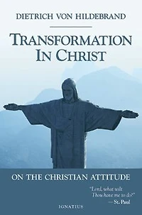 Transformation Christ: On the Christian Attitude