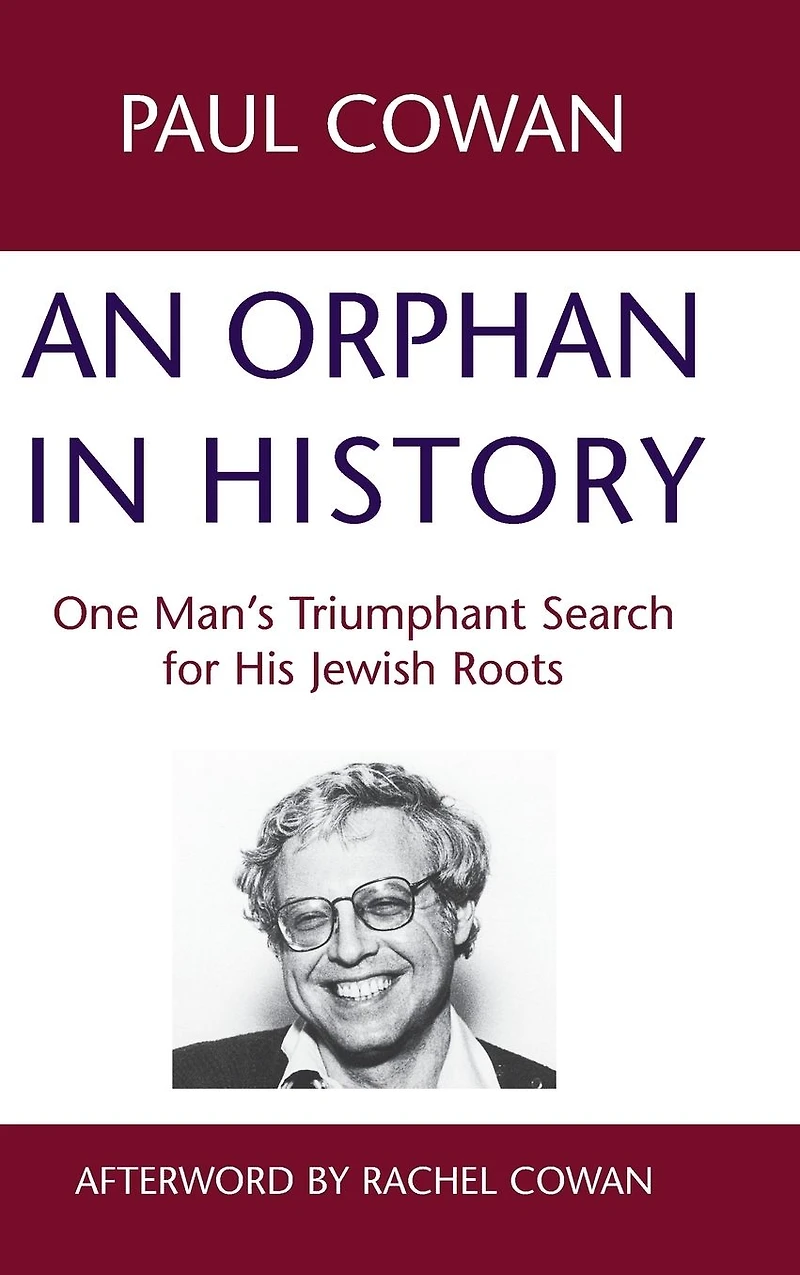 An Orphan History: One Man's Triumphant Search for His Jewish Roots