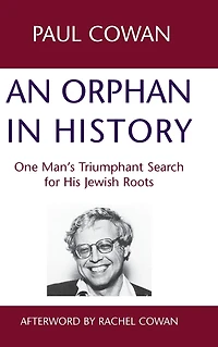 An Orphan History: One Man's Triumphant Search for His Jewish Roots
