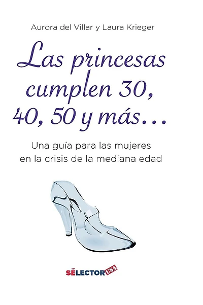 Las Princesas cumplen 30, 40, 50 y mas (The princesses are 30, 40, 50 and more..)
