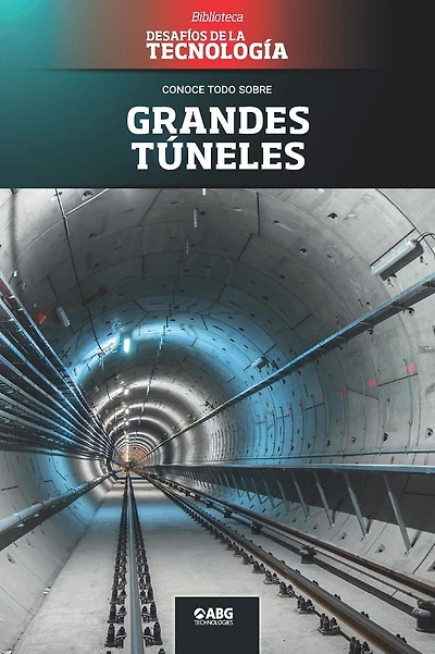 Grandes túneles: El túnel de San Gotardo