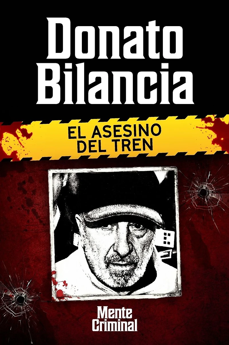 Donato Bilancia, el asesino del tren