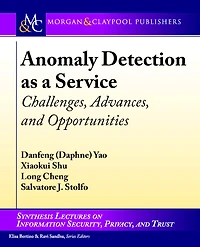 Anomaly Detection as a Service: Challenges, Advances, and Opportunities