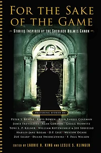 For the Sake of Game: Stories Inspired by Sherlock Holmes Canon