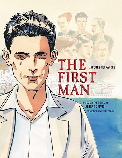 The First Man: Graphic Novel