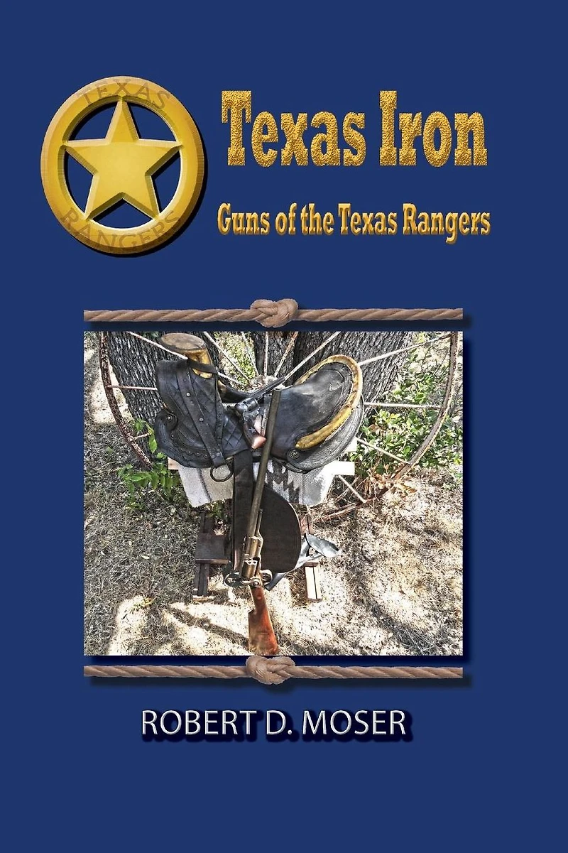 Texas Iron: the Guns of Rangers