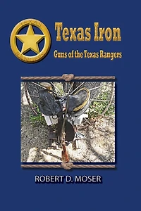Texas Iron: the Guns of Rangers