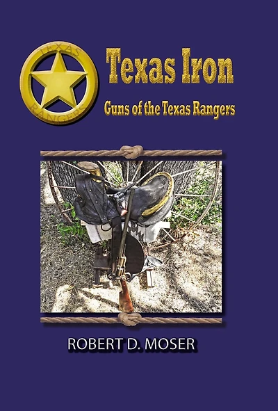 Texas Iron: the Guns of Rangers