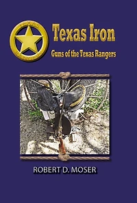 Texas Iron: the Guns of Rangers