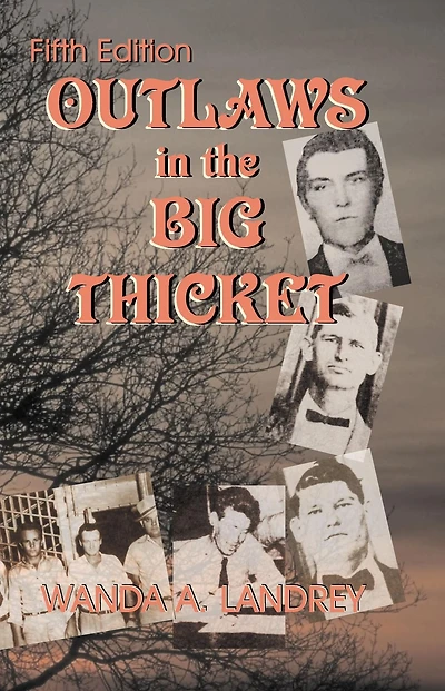 Outlaws in the Big Thicket