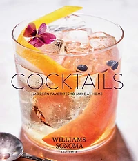 Cocktails: Modern Favorites to Make at Home