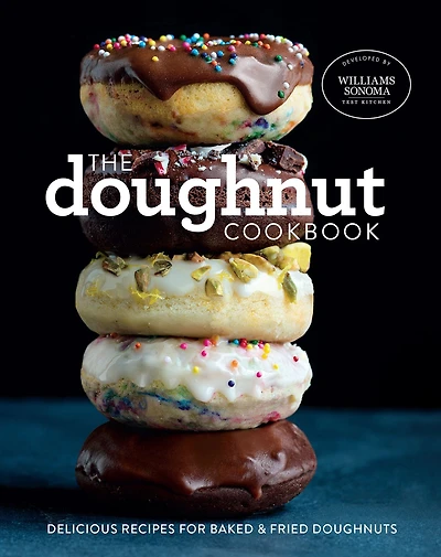 The Doughnut Cookbook: Easy Recipes for Baked and Fried Doughnuts