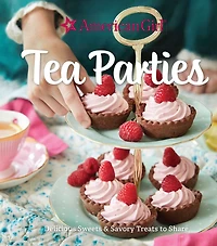 Tea Parties: Delicious Sweets & Savory Treats to Share