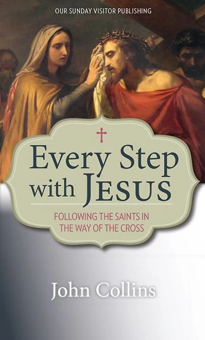 The Way of the Cross with the Saints