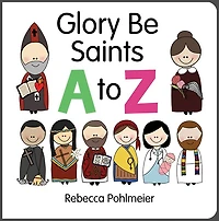 Glory Be Saints A to Z