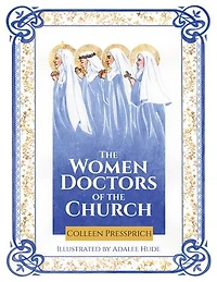 The Women Doctors of the Church