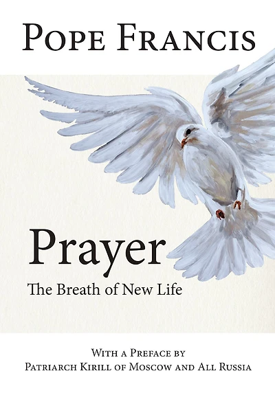 Prayer: The Breath of New Life